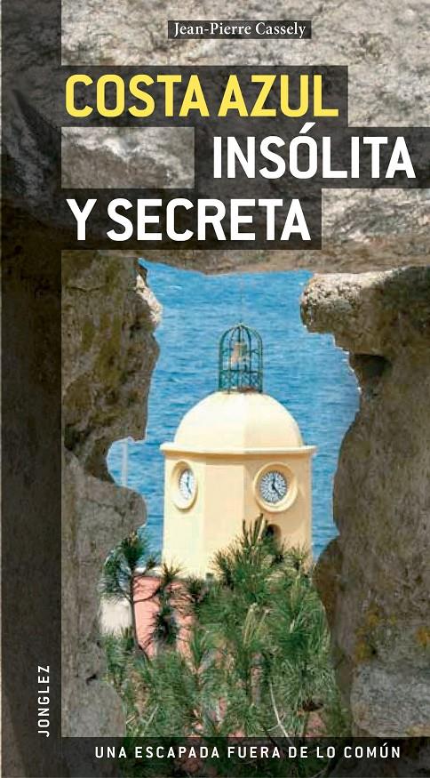 COSTA AZUL INSOLITA Y SECRETA | 9782915807448 | Galatea Llibres | Llibreria online de Reus, Tarragona | Comprar llibres en català i castellà online