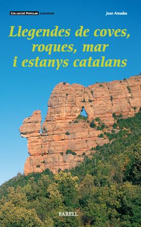 LLEGENDES DE COVES, ROQUES, MAR I ESTANYS | 9788495695062 | AMADES, JOAN | Galatea Llibres | Llibreria online de Reus, Tarragona | Comprar llibres en català i castellà online