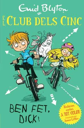 BEN FET, DICK! EL CLUB DELS CINC | 9788426142054 | BLYTON, ENID | Galatea Llibres | Llibreria online de Reus, Tarragona | Comprar llibres en català i castellà online