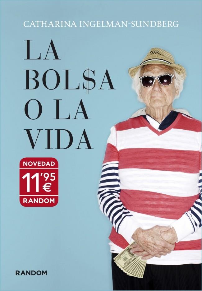 LA BOLSA O LA VIDA | 9788415725107 | INGELMAN-SUNDBERG, CATHARINA | Galatea Llibres | Llibreria online de Reus, Tarragona | Comprar llibres en català i castellà online