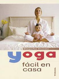 YOGA FÁCIL EN CASA | 9788430547517 | DORDA, BEGOÑA | Galatea Llibres | Llibreria online de Reus, Tarragona | Comprar llibres en català i castellà online