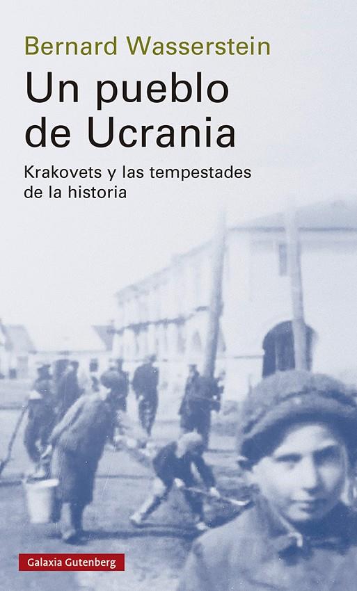 UN PUEBLO DE UCRANIA | 9788419738097 | WASSERSTEIN, BERNARD | Galatea Llibres | Llibreria online de Reus, Tarragona | Comprar llibres en català i castellà online