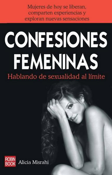 CONFESIONES FEMENINAS | 9788499170725 | MISRAHI, ALICIA | Galatea Llibres | Librería online de Reus, Tarragona | Comprar libros en catalán y castellano online