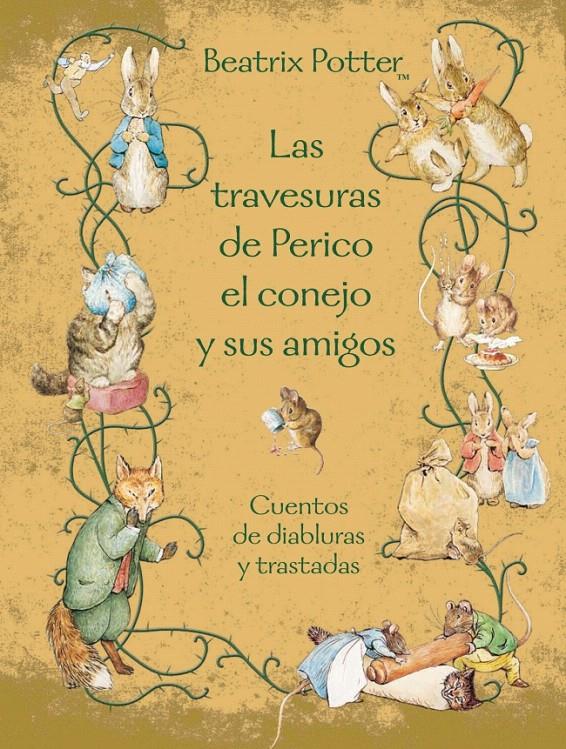 TRAVESURAS DE PERICO EL CONEJO Y SUS AMIGOS | 9788448831165 | POTTER, BEATRIX | Galatea Llibres | Librería online de Reus, Tarragona | Comprar libros en catalán y castellano online