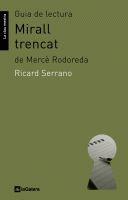 MIRALL TRENCAT. GUIA DE LECTURA | 9788424632335 | SERRANO, RICARD | Galatea Llibres | Llibreria online de Reus, Tarragona | Comprar llibres en català i castellà online