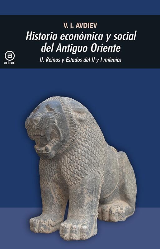 HISTORIA ECONÓMICA Y SOCIAL DEL ANTIGUO ORIENTE II | 9788476001363 | AVDIEV, V. I. | Galatea Llibres | Llibreria online de Reus, Tarragona | Comprar llibres en català i castellà online