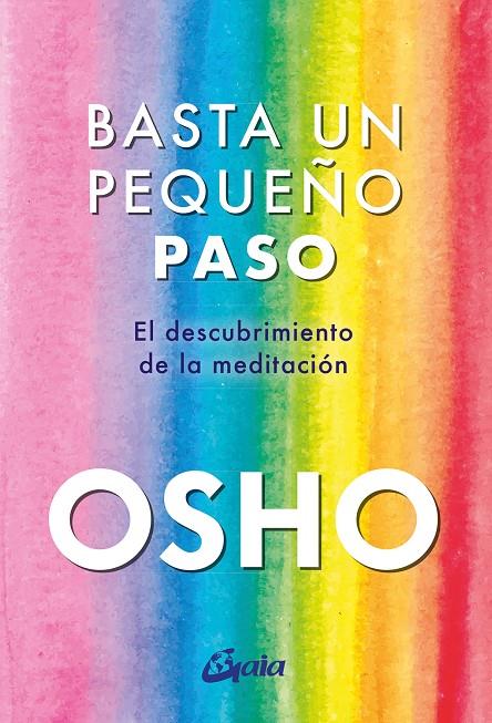 BASTA UN PEQUEÑO PASO | 9788411080583 | OSHO | Galatea Llibres | Librería online de Reus, Tarragona | Comprar libros en catalán y castellano online