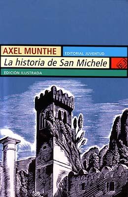 HISTORIA DE SAN MICHELE, LA | 9788426101723 | MUNTHE, AXEL | Galatea Llibres | Llibreria online de Reus, Tarragona | Comprar llibres en català i castellà online