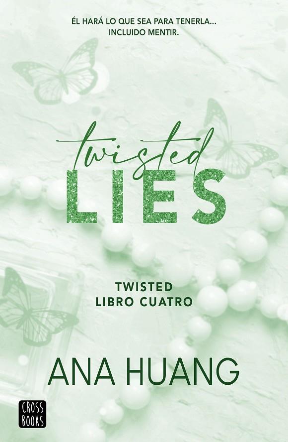 TWISTED 4. TWISTED LIES | 9788408282952 | HUANG, ANA | Galatea Llibres | Llibreria online de Reus, Tarragona | Comprar llibres en català i castellà online