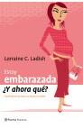 ESTOY EMBARAZADA, ¿Y AHORA... | 9788408053248 | LADISH, LORRAINE | Galatea Llibres | Llibreria online de Reus, Tarragona | Comprar llibres en català i castellà online