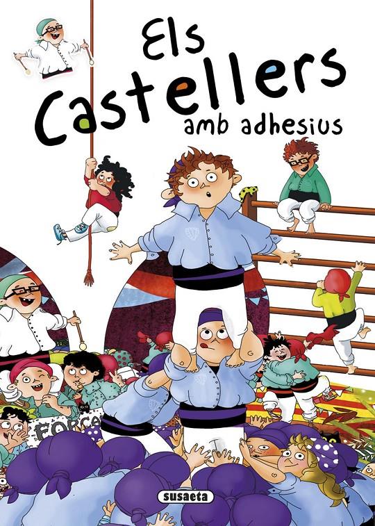 ELS CASTELLERS AMB ADHESIUS | 9788467740332 | ABAD, MÒNICA | Galatea Llibres | Llibreria online de Reus, Tarragona | Comprar llibres en català i castellà online