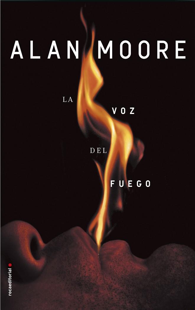 LA VOZ DEL FUEGO | 9788416867950 | MOORE, ALAN | Galatea Llibres | Llibreria online de Reus, Tarragona | Comprar llibres en català i castellà online