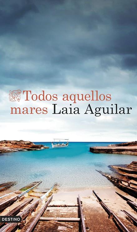 TODOS AQUELLOS MARES | 9788423365678 | AGUILAR, LAIA | Galatea Llibres | Llibreria online de Reus, Tarragona | Comprar llibres en català i castellà online