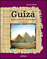 GUIZA. COMO SE CONSTRUYO LA GRAN PIRAMIDE | 9788484328889 | SMITH, CRAIG | Galatea Llibres | Librería online de Reus, Tarragona | Comprar libros en catalán y castellano online