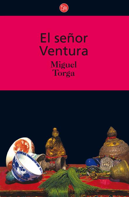 SEÑOR VENTURA, EL | 9788466322126 | TORGA, MIGUEL | Galatea Llibres | Librería online de Reus, Tarragona | Comprar libros en catalán y castellano online