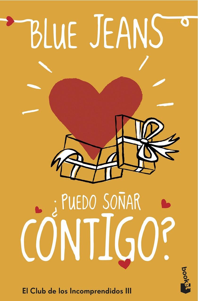 PUEDO SOÑAR CONTIGO? (EL CLUB DE LOS INCOMPRENDIDOS, 3) | 9788408152811 | BLUE JEANS | Galatea Llibres | Llibreria online de Reus, Tarragona | Comprar llibres en català i castellà online