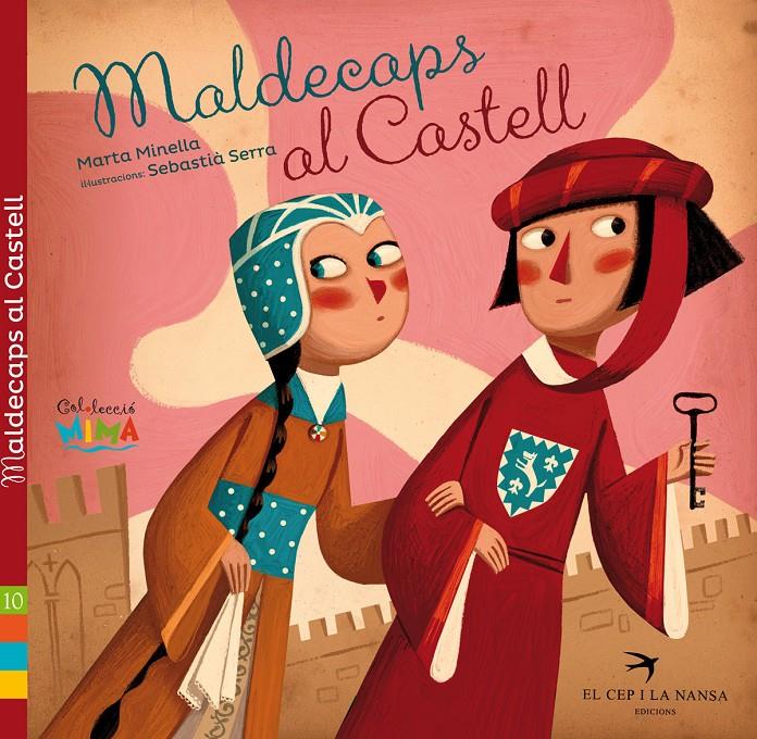 MALDECAPS AL CASTELL | 9788492745548 | MINELLA I CENDRA, MARTA | Galatea Llibres | Librería online de Reus, Tarragona | Comprar libros en catalán y castellano online