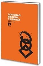 SOCIEDAD, SISTEMA Y HÁBITAT | 9788483194713 | SÁNCHEZ-CASAS, CARLOS | Galatea Llibres | Llibreria online de Reus, Tarragona | Comprar llibres en català i castellà online