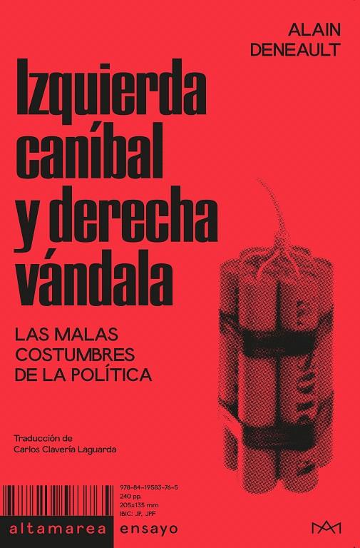 IZQUIERDA CANÍBAL Y DERECHA VÁNDALA | 9788419583765 | DENEAULT, ALAIN | Galatea Llibres | Llibreria online de Reus, Tarragona | Comprar llibres en català i castellà online