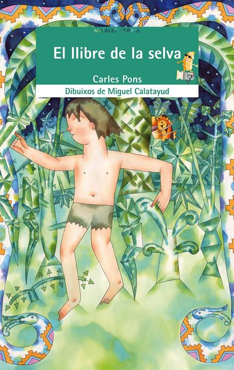 LLIBRE DE LA SELVA, EL | 9788476603727 | PONS, CARLES | Galatea Llibres | Librería online de Reus, Tarragona | Comprar libros en catalán y castellano online