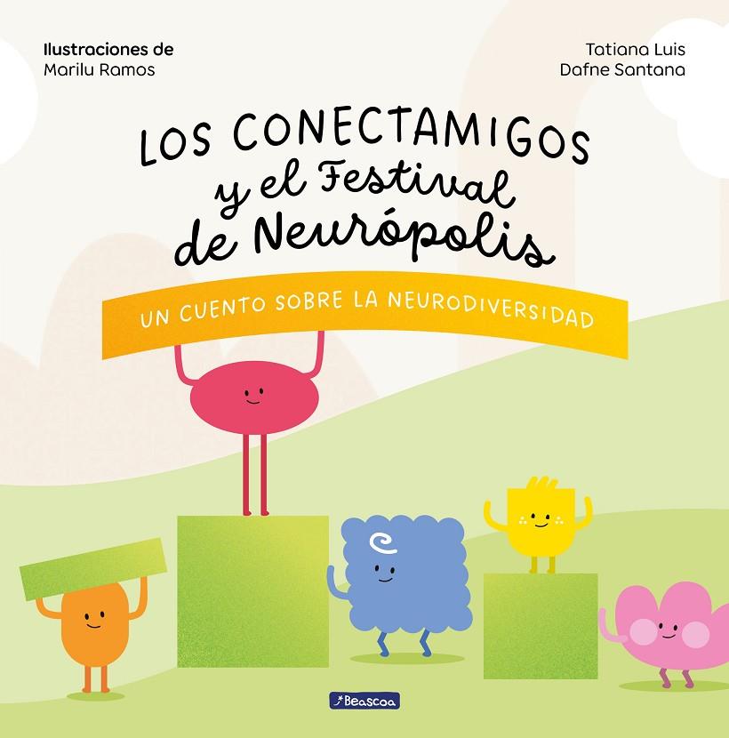 LOS CONECTAMIGOS Y EL FESTIVAL DE NEURÓPOLIS | 9788448867751 | LUIS, TATIANA/SANTANA, DAFNE | Galatea Llibres | Librería online de Reus, Tarragona | Comprar libros en catalán y castellano online