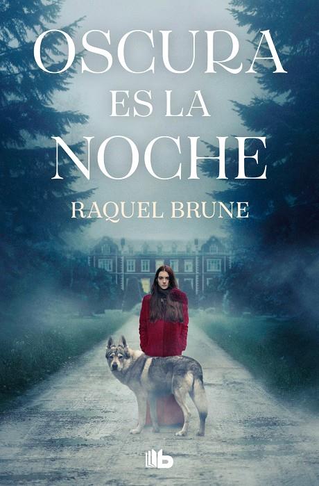 OSCURA ES LA NOCHE | 9788413148724 | BRUNE, RAQUEL | Galatea Llibres | Llibreria online de Reus, Tarragona | Comprar llibres en català i castellà online