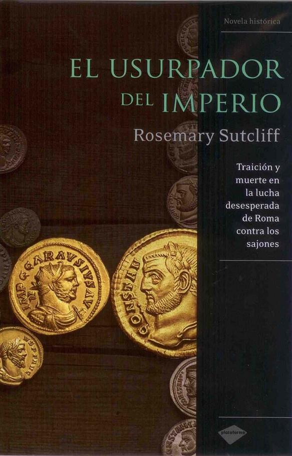 USURPADOR DEL IMPERIO, EL | 9788496981645 | SUTCLIFF, ROSEMARY | Galatea Llibres | Llibreria online de Reus, Tarragona | Comprar llibres en català i castellà online