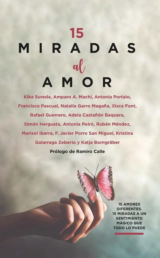 15 MIRADAS AL AMOR | 9788418648489 | VV.AA. | Galatea Llibres | Llibreria online de Reus, Tarragona | Comprar llibres en català i castellà online