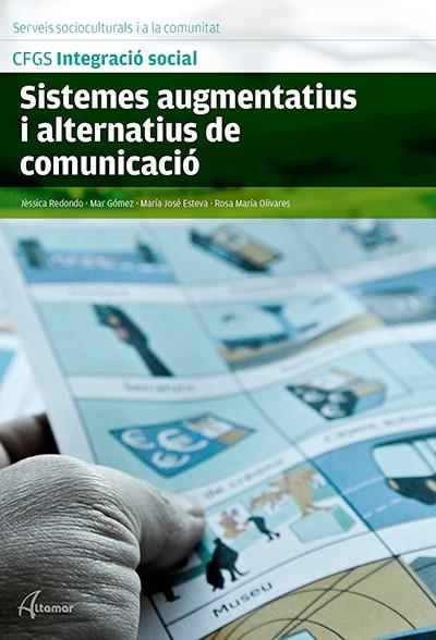 SISTEMES AUGMENTATIUS I ALTERNATIUS DE COMUNICACIO | 9788415309970 | R. M. OLIVARES, M. J. ESTEVA, M. GóMEZ, J. REDONDO | Galatea Llibres | Llibreria online de Reus, Tarragona | Comprar llibres en català i castellà online