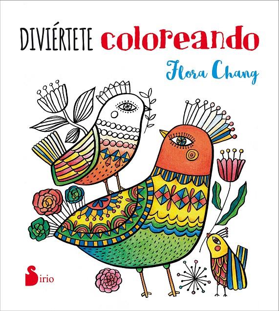 DIVIÉRTETE COLOREANDO | 9788416579563 | CHANG, FLORA | Galatea Llibres | Llibreria online de Reus, Tarragona | Comprar llibres en català i castellà online