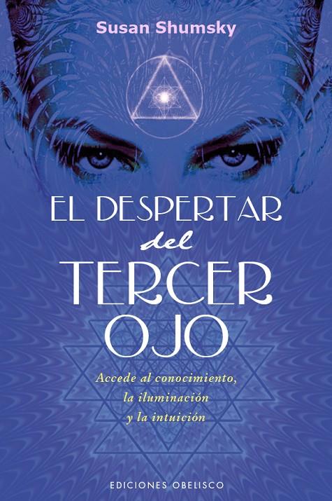 EL DESPERTAR DEL TERCER OJO | 9788491111580 | SHUMSKY, SUSAN | Galatea Llibres | Llibreria online de Reus, Tarragona | Comprar llibres en català i castellà online