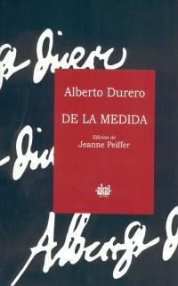 DE LA MEDIDA | 9788446014591 | DURERO, ALBERTO | Galatea Llibres | Llibreria online de Reus, Tarragona | Comprar llibres en català i castellà online