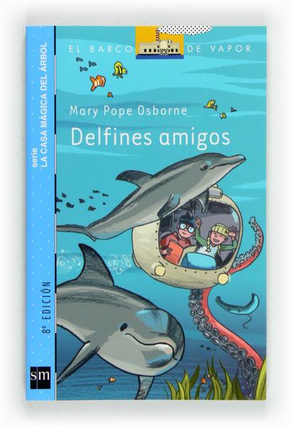 DELFINES AMIGOS | 9788467556902 | OSBORNE, MARY POPE | Galatea Llibres | Librería online de Reus, Tarragona | Comprar libros en catalán y castellano online