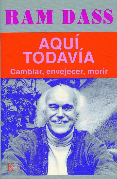 AQUI TODAVIA - SP | 9788472455054 | DASS, RAM | Galatea Llibres | Llibreria online de Reus, Tarragona | Comprar llibres en català i castellà online