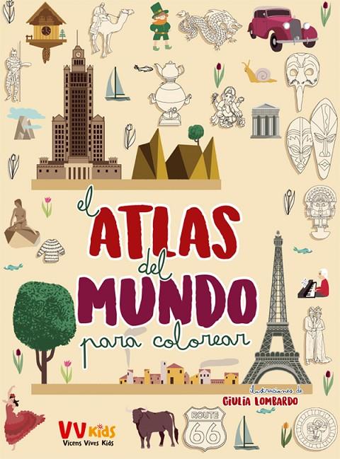 ATLAS DEL MUNDO PARA COLOREAR | 9788468243702 | LOMBARDO, GIULIA | Galatea Llibres | Llibreria online de Reus, Tarragona | Comprar llibres en català i castellà online