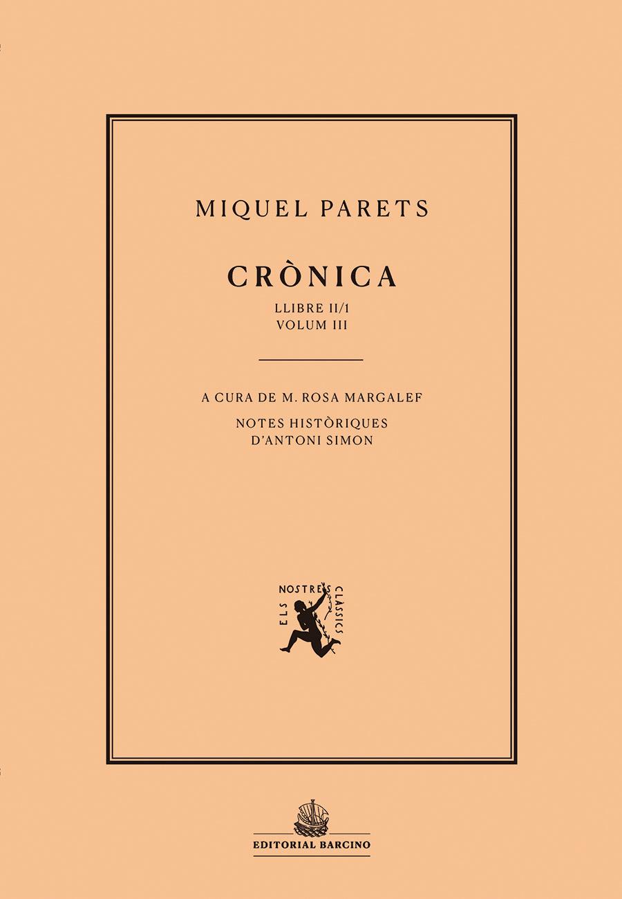 CRÒNICA. VOLUM III | 9788472268500 | PARETS, MIQUEL | Galatea Llibres | Llibreria online de Reus, Tarragona | Comprar llibres en català i castellà online