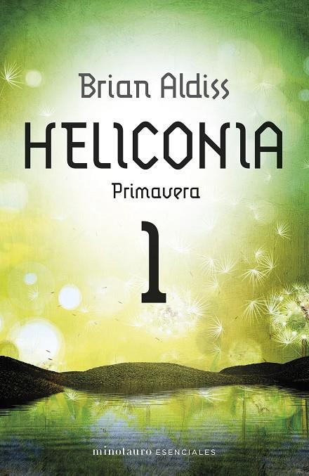 HELICONIA 1: PRIMAVERA | 9788445016961 | ALDISS, BRIAN | Galatea Llibres | Llibreria online de Reus, Tarragona | Comprar llibres en català i castellà online