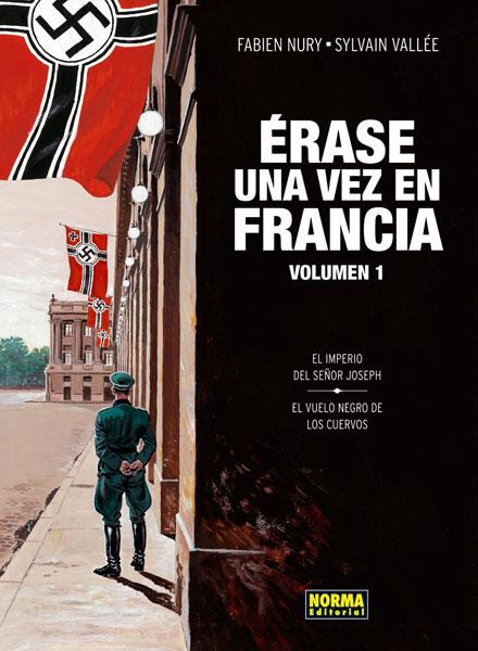 ERASE UNA VEZ EN FRANCIA 1 | 9788467910988 | NURY, FABIEN/VALLÉE,SYLVAIN | Galatea Llibres | Librería online de Reus, Tarragona | Comprar libros en catalán y castellano online