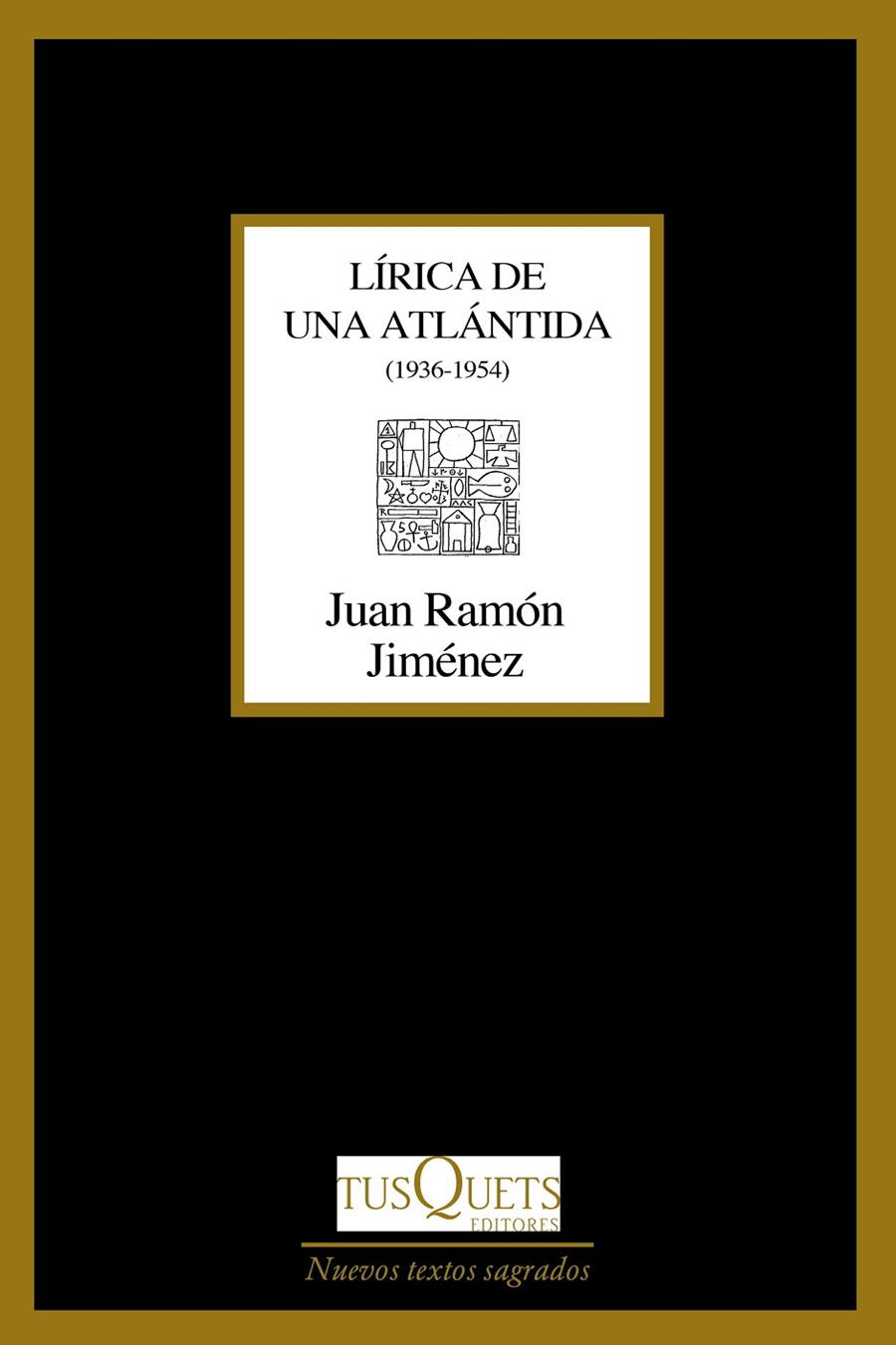 LÍRICA DE UNA ATLÁNTIDA | 9788490667460 | JIMÉNEZ, JUAN RAMÓN | Galatea Llibres | Librería online de Reus, Tarragona | Comprar libros en catalán y castellano online