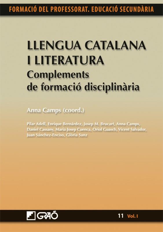 LLENGUA CATALANA I LITERATURA. COMPLEMENTS DE FORMACIO DISCIPLINARIA | 9788499803616 | CAMPS, ANNA | Galatea Llibres | Llibreria online de Reus, Tarragona | Comprar llibres en català i castellà online