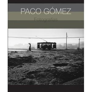 PACO GOMEZ. FOTOGRAFIAS | 9788492480999 | TERRE, LAURA | Galatea Llibres | Llibreria online de Reus, Tarragona | Comprar llibres en català i castellà online