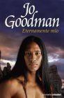 ETERNAMENTE MÍO | 9788408081364 | JO GOODMAN | Galatea Llibres | Librería online de Reus, Tarragona | Comprar libros en catalán y castellano online