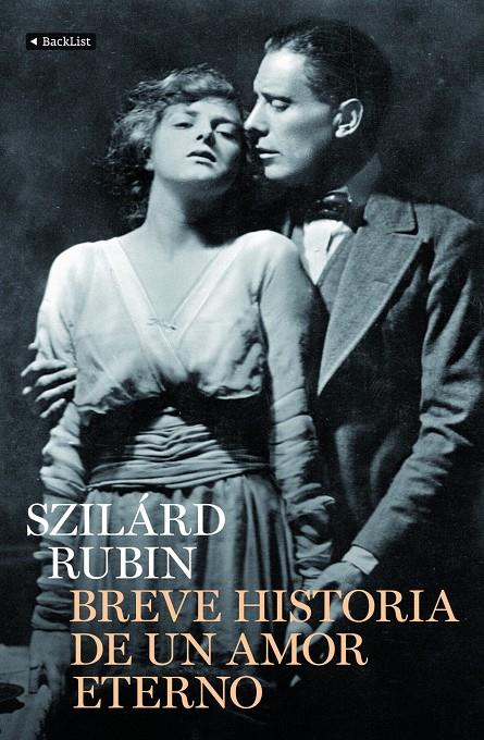 BREVE HISTORIA DE UN AMOR ETERNO | 9788408102441 | RUBIN, SZILARD | Galatea Llibres | Librería online de Reus, Tarragona | Comprar libros en catalán y castellano online