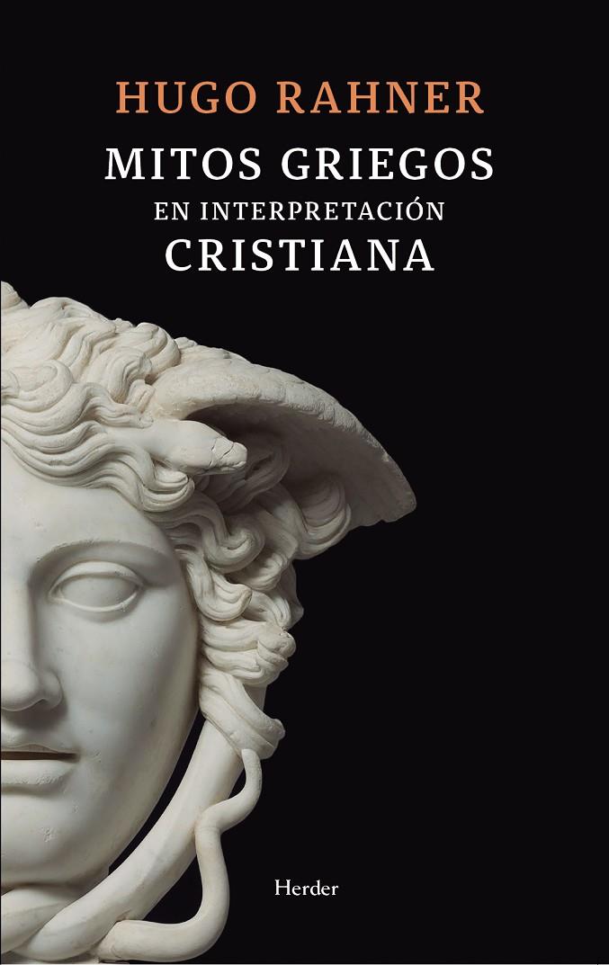 MITOS GRIEGOS EN INTERPRETACIÓN CRISTIANA | 9788425451430 | RAHNER, HUGO | Galatea Llibres | Llibreria online de Reus, Tarragona | Comprar llibres en català i castellà online