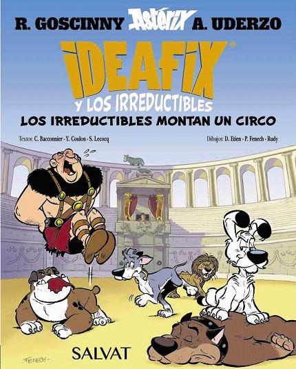 IDEAFIX Y LOS IRREDUCTIBLES, 4. LOS IRREDUCTIBLES MONTAN UN CIRCO | 9788469641866 | GOSCINNY, RENÉ/BACCONNIER, CÉDRIC/COULON, YVES/LECOCQ, SIMON | Galatea Llibres | Llibreria online de Reus, Tarragona | Comprar llibres en català i castellà online