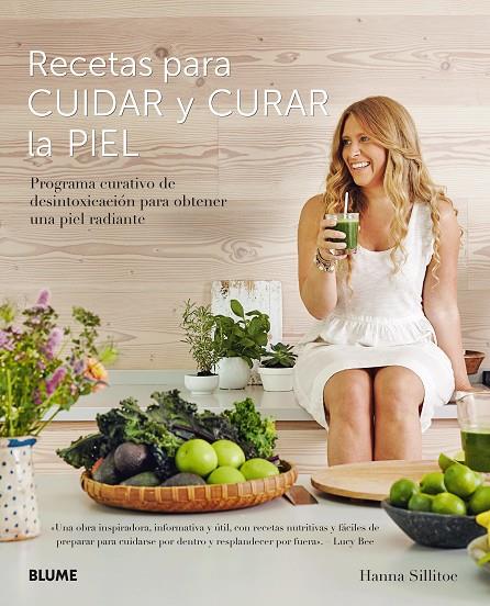 RECETAS PARA CUIDAR Y CURAR LA PIEL | 9788416965922 | SILLITOE, HANNA | Galatea Llibres | Llibreria online de Reus, Tarragona | Comprar llibres en català i castellà online