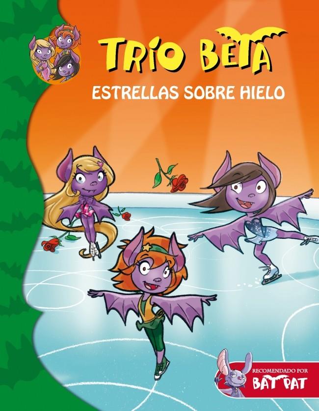 ESTRELLAS SOBRE HIELO TRIO BETA 6 | 9788415580577 | PAVANELLO, ROBERTO | Galatea Llibres | Llibreria online de Reus, Tarragona | Comprar llibres en català i castellà online