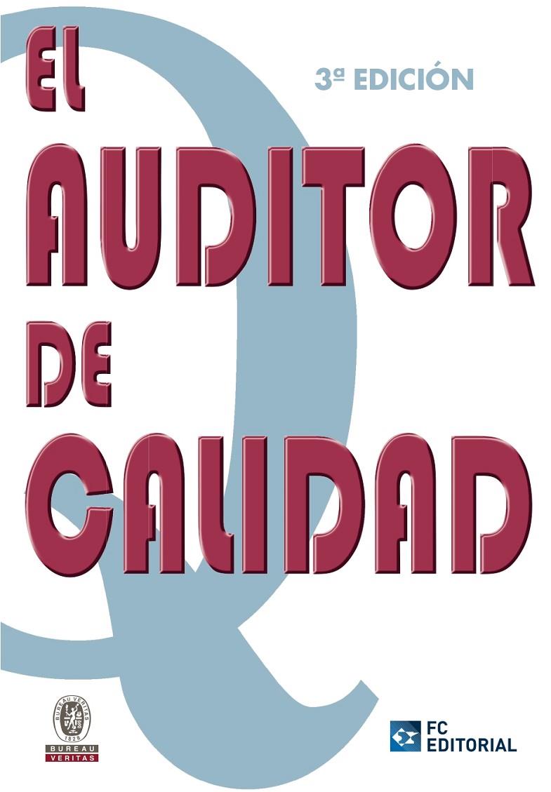 AUDITOR DE CALIDAD, EL | 9788492735303 | BUREAU VERITAS FORMACIÓN | Galatea Llibres | Llibreria online de Reus, Tarragona | Comprar llibres en català i castellà online