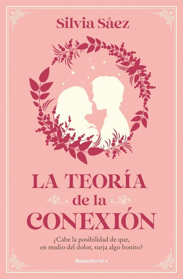 LA TEORÍA DE LA CONEXIÓN | 9788410096684 | SÁEZ, SILVIA | Galatea Llibres | Llibreria online de Reus, Tarragona | Comprar llibres en català i castellà online