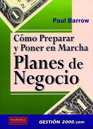 COMO PREPARAR Y PONER EN MARCHA PLANES DE NEGOCIO | 9788480888004 | BARROW, PAUL | Galatea Llibres | Llibreria online de Reus, Tarragona | Comprar llibres en català i castellà online